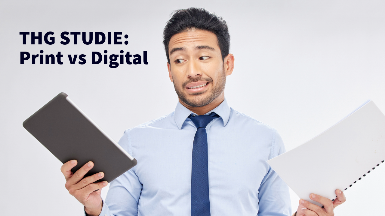 Was die THG-Studie zu Print- und Onlinewerbung wirklich für Ihr Marketing bedeutet THG Studie: Print oder Digital