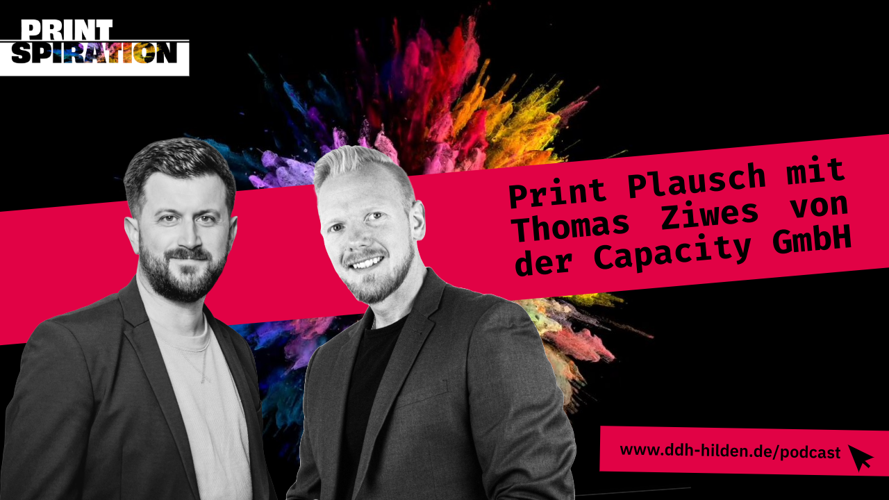 Print Plausch mit Thomas Ziwes von der Capacity GmbH
